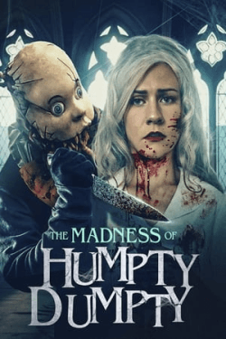 The Madness of Humpty Dumpty (2023)