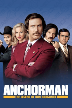 Anchorman: The Legend of Ron Burgundy (2004)