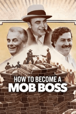 Poster How to Become a Mob Boss