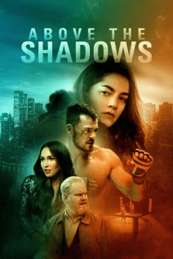 Poster Above the Shadows (2019)