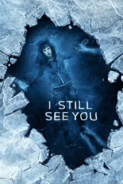 Poster I Still See You (2018)