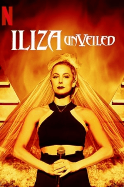 Iliza Shlesinger: Unveiled (2019)