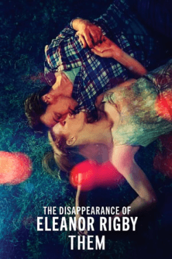 Poster The Disappearance of Eleanor Rigby: Them (2014)