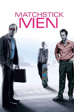 Matchstick Men (2003)