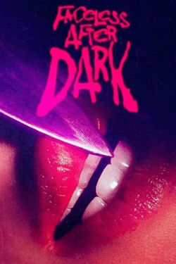 Poster Faceless After Dark (2023)