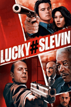 Lucky Number Slevin (2006)