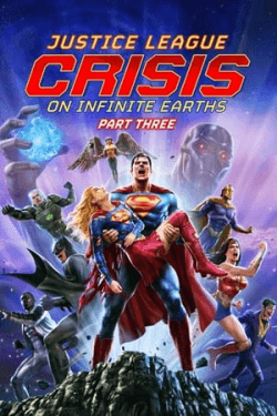 Justice League: Crisis on Infinite Earths, Part Three (2024)