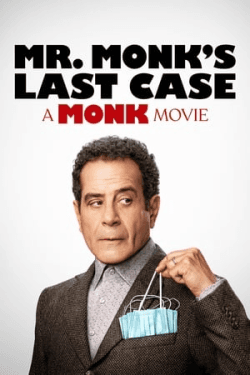 Poster Mr. Monk’s Last Case: A Monk Movie (2023)