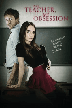 Poster My Teacher, My Obsession (2018)