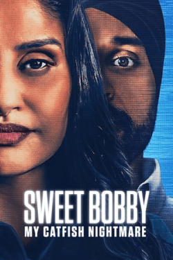 Poster Sweet Bobby: My Catfish Nightmare (2024)