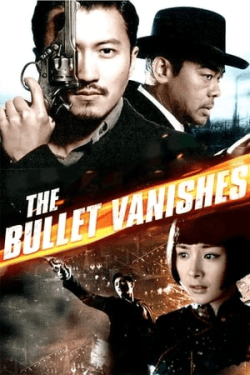 Poster The Bullet Vanishes (2012)