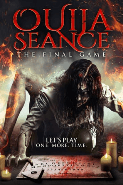 Ouija Seance: The Final Game (2018)