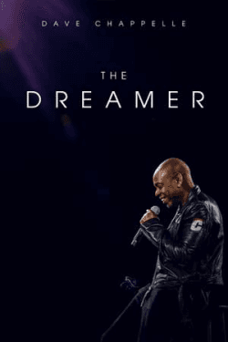 Dave Chappelle: The Dreamer (2023)