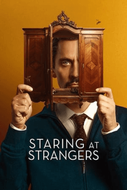 Poster Staring at Strangers (2022)