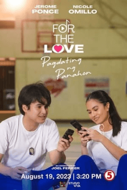 Poster For The Love: Pagdating ng Panahon (2023)