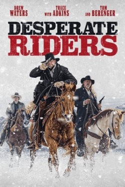 Poster The Desperate Riders (2022)