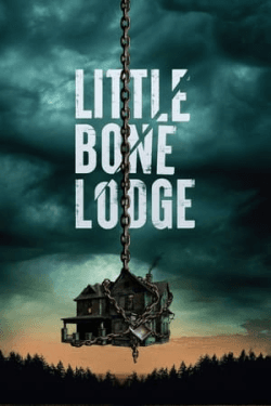 Poster Little Bone Lodge (2023)