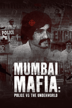 Poster Mumbai Mafia: Police vs the Underworld (2023)