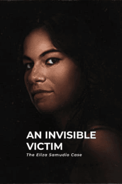 An Invisible Victim: The Eliza Samudio Case (2024)