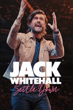 Poster Jack Whitehall: Settle Down (2024)