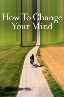 Poster How to Change Your Mind