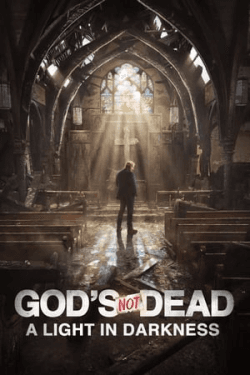 God’s Not Dead: A Light in Darkness (2018)