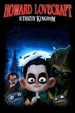 Poster Howard Lovecraft and the Frozen Kingdom (2016)