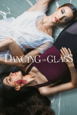 Poster Dancing on Glass (2022)