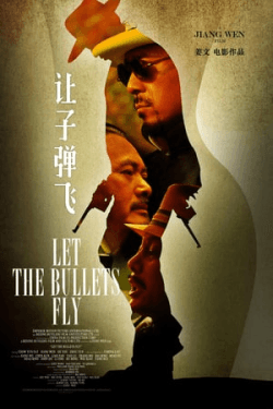 Let the Bullets Fly (2010)