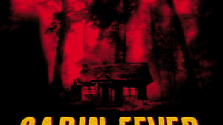 Cabin Fever (2002)