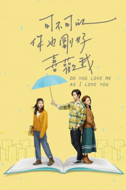 Poster Do You Love Me As I Love You (2020)