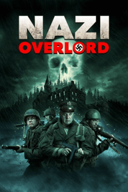 Poster Nazi Overlord (2018)