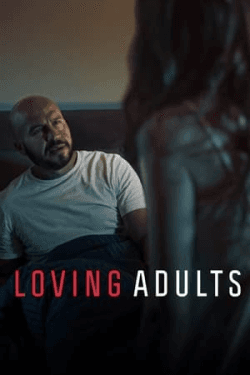 Loving Adults (2022)