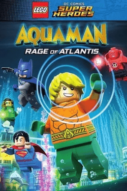 Poster Lego DC Comics Super Heroes Aquaman Rage of Atlantis (2018)