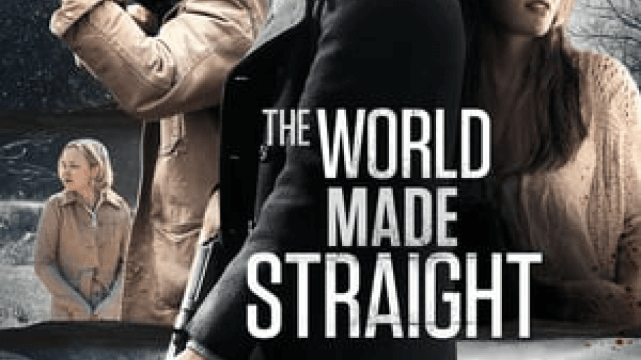 The World Made Straight (2015)