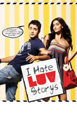 I Hate Luv Storys (2010)