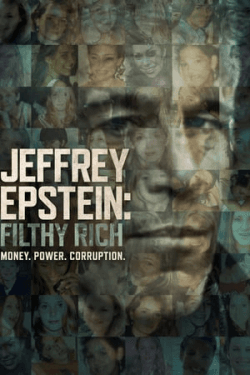 Jeffrey Epstein: Filthy Rich