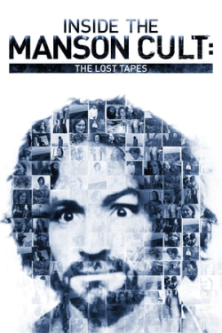 Poster Inside the Manson Cult: The Lost Tapes (2018)