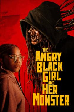 Poster The Angry Black Girl and Her Monster (2023)