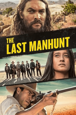 Poster The Last Manhunt (2022)