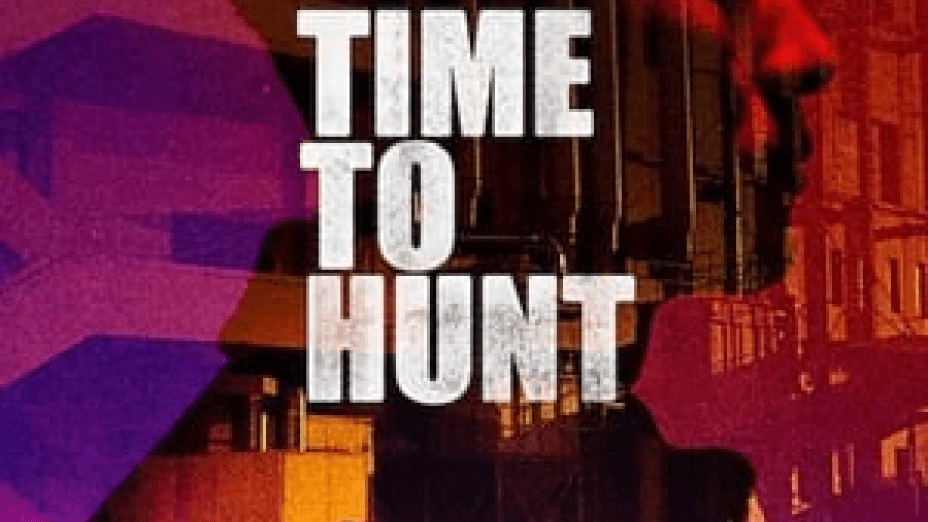 Time to Hunt (2020)