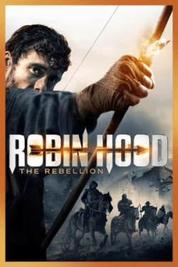 Poster Robin Hood: The Rebellion (2018)