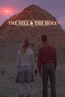 Poster The Hill and the Hole (2020)