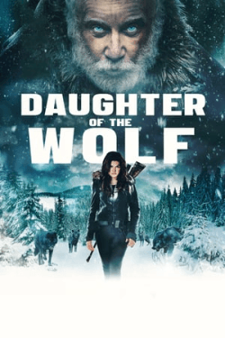 Poster Daughter of the Wolf (2019)