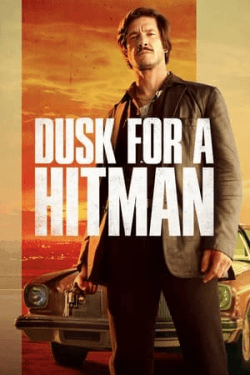 Poster Dusk for a Hitman (2023)