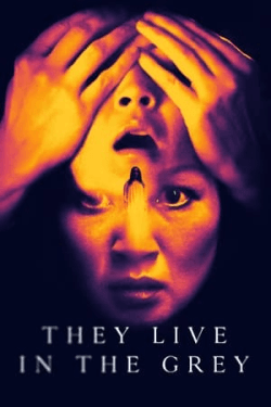 Poster They Live in the Grey (2022)