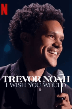 Poster Trevor Noah: I Wish You Would (2022)