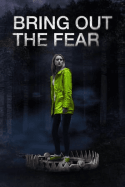 Poster Bring Out the Fear (2021)