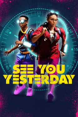 See You Yesterday (2019)