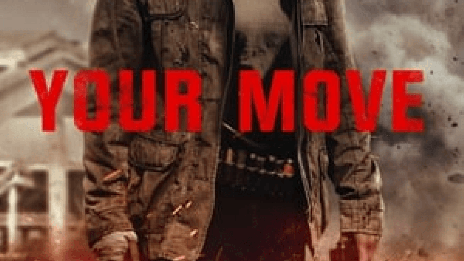 Your Move (2017)